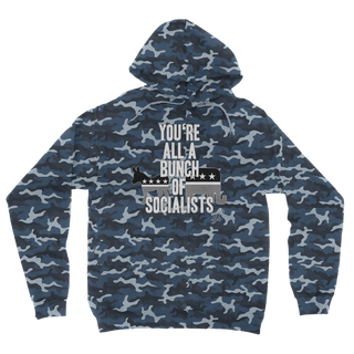 Buy blue-camo You’re All A Bunch Of Socialists Camouflage Adult Hoodie