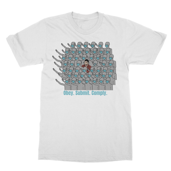 Stand Out obey. submit. comply Classic Adult T-Shirt
