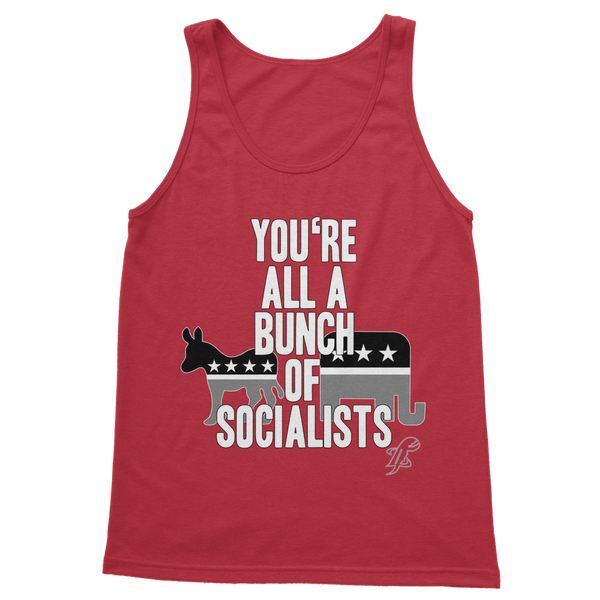 You’re All A Bunch Of Socialists Classic Adult Vest Top
