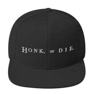 Honk or Die Snapback Hat