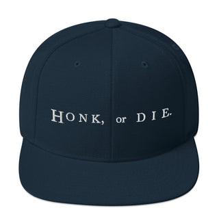 Honk or Die Snapback Hat
