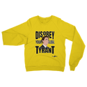 Disobey Your Global Tyrant Trudeau Classic Adult Sweatshirt