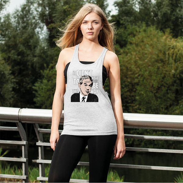 It Didn’t Have To Be This Way RP Women's Loose Racerback Tank Top