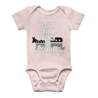 Buy light-pink You’re All A Bunch Of Socialists Classic Baby Onesie Bodysuit