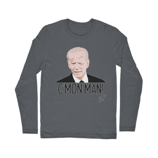 C’mon Man Biden Classic Long Sleeve T-Shirt
