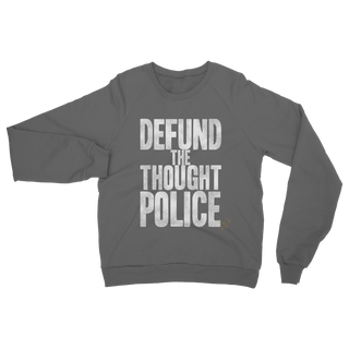 Buy dark-grey Defund the Thought Police Classic Adult Sweatshirt