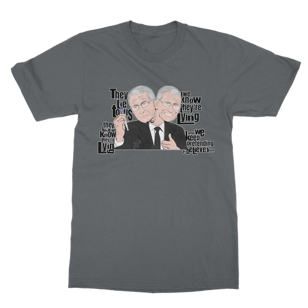 They Lie Classic Adult T-Shirt