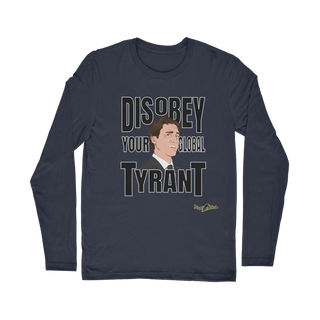 Buy navy Disobey Your Global Tyrant Trudeau Classic Long Sleeve T-Shirt