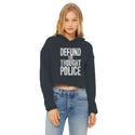 Defund the Thought Police Ladies Cropped Raw Edge Hoodie