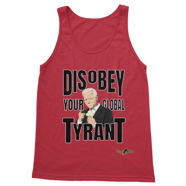 Disobey Your Global Tyrant Biden Classic Adult Vest Top