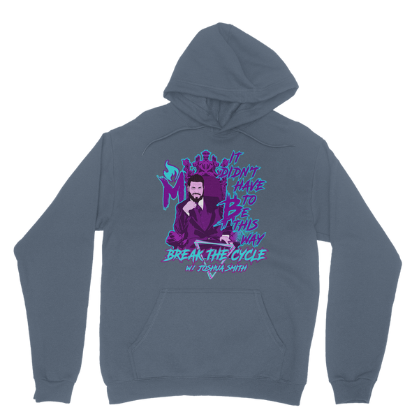 It didn’t have to BTC Classic Adult Hoodie