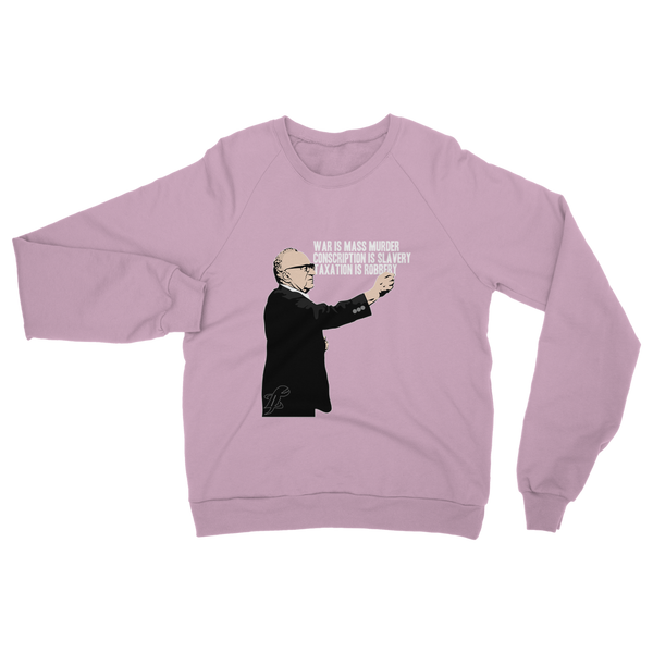 Taxation is Robbery Rothbard Classic Adult Sweatshirt