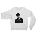 Ghislaine Didn't Classic Adult Sweatshirt