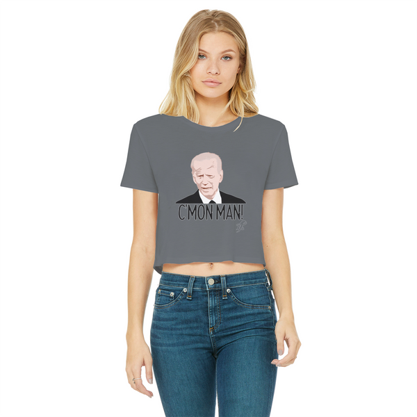 C’mon Man Biden Classic Women's Cropped Raw Edge T-Shirt