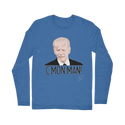 C’mon Man Biden Classic Long Sleeve T-Shirt
