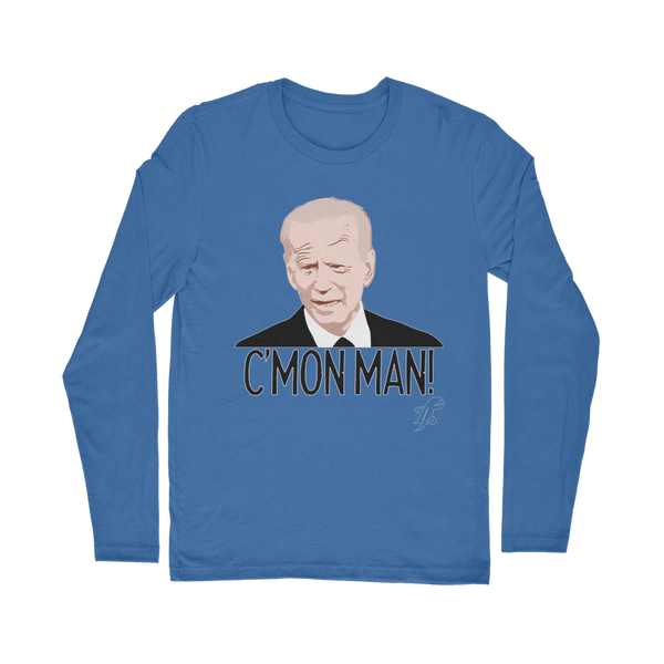 C’mon Man Biden Classic Long Sleeve T-Shirt
