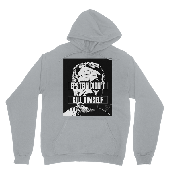 Epstein Didn’t Kill Himself Classic Adult Hoodie