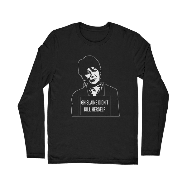 Ghislaine Didn't Classic Long Sleeve T-Shirt