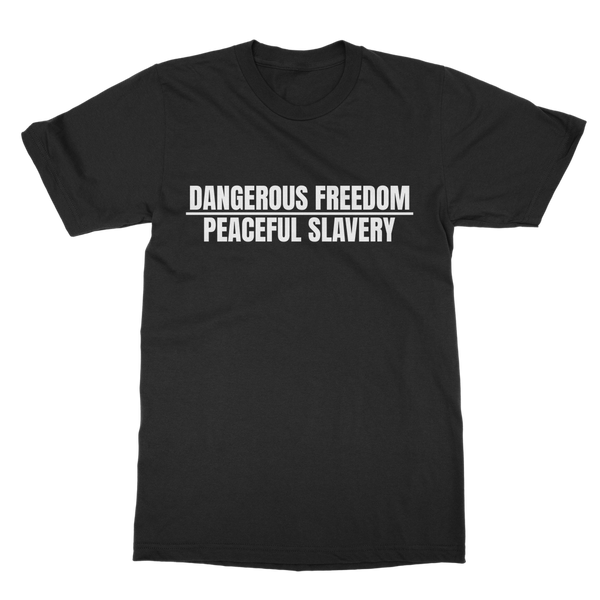 Dangerous Freedom Classic Adult T-Shirt