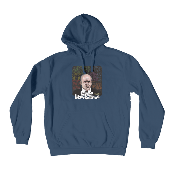 Even Libertarians Premium Adult Hoodie