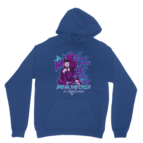 It didn’t have to BTC Classic Adult Hoodie