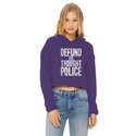 Defund the Thought Police Ladies Cropped Raw Edge Hoodie