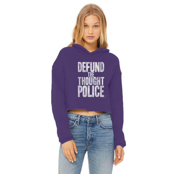 Defund the Thought Police Ladies Cropped Raw Edge Hoodie