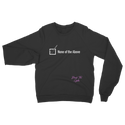 None of the Above Classic Adult Sweatshirt