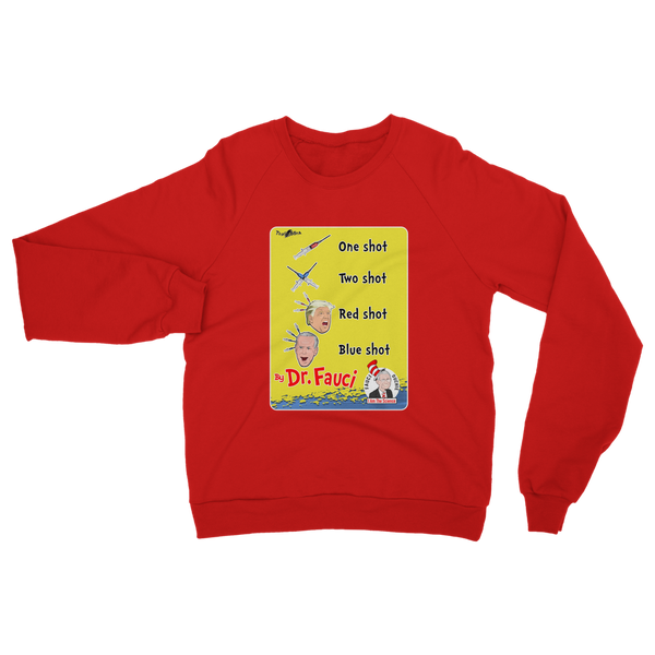 One shot, Two shot Classic Adult Sweatshirt