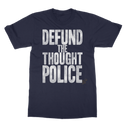 Defund the Thought Police Classic Adult T-Shirt