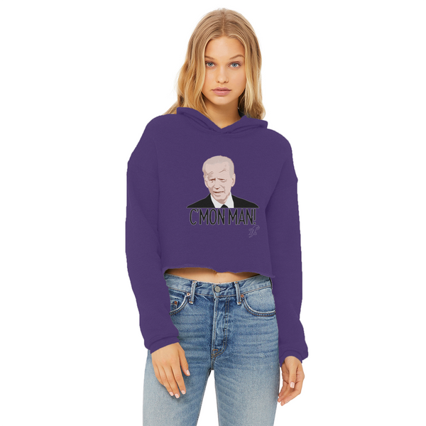 C’mon Man Biden Ladies Cropped Raw Edge Hoodie
