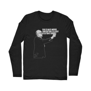 Taxation is Robbery Rothbard B&W Classic Long Sleeve T-Shirt
