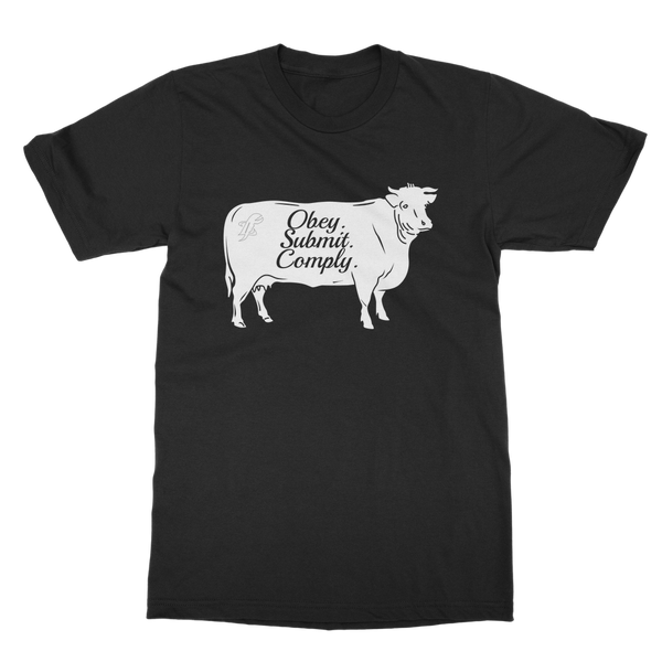 Obey. Submit. Comply. Cattle Classic Adult T-Shirt