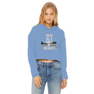 Buy light-blue You’re All A Bunch Of Socialists Ladies Cropped Raw Edge Hoodie