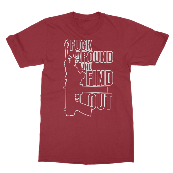 Fuck Around and Find Out Classic Adult T-Shirt