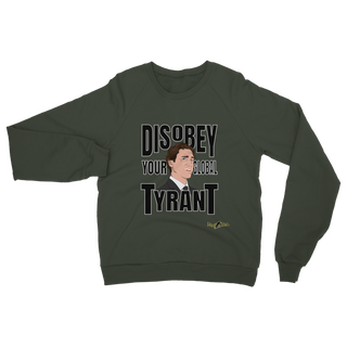 Buy olive-green Disobey Your Global Tyrant Trudeau Classic Adult Sweatshirt