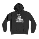 You’re All A Bunch Of Socialists Premium Adult Hoodie