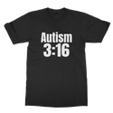 Autism 3:16 Classic Adult T-Shirt