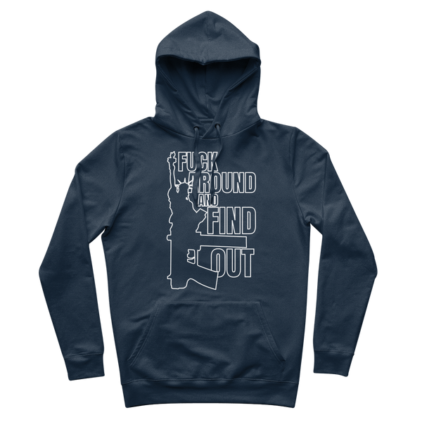Fuck Around and Find Out Premium Adult Hoodie