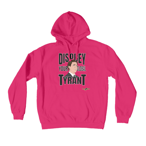 Disobey Your Global Tyrant Trudeau Premium Adult Hoodie