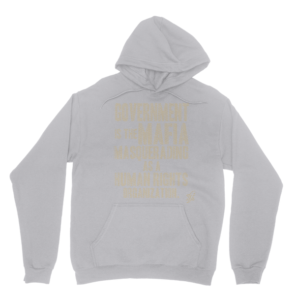 Government is the Mafia Classic Adult Hoodie