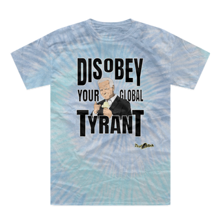 Buy lagoon Disobey Your Global Tyrant Biden Tie-Dye T-Shirt