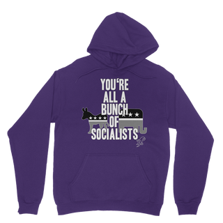 Buy purple You’re All A Bunch Of Socialists Classic Adult Hoodie