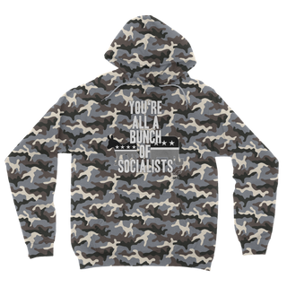 Buy grey-camo You’re All A Bunch Of Socialists Camouflage Adult Hoodie