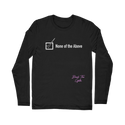 None of the Above Classic Long Sleeve T-Shirt