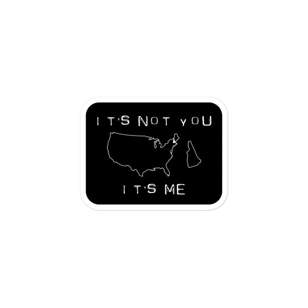 Its Not You NH Bubble-free stickers