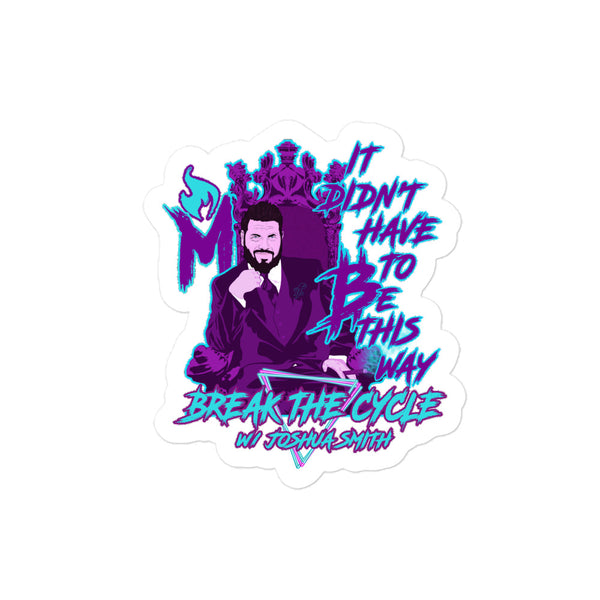 It didn't have to BTC Bubble-free stickers