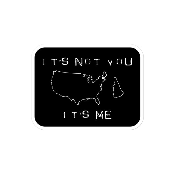 Its Not You NH Bubble-free stickers