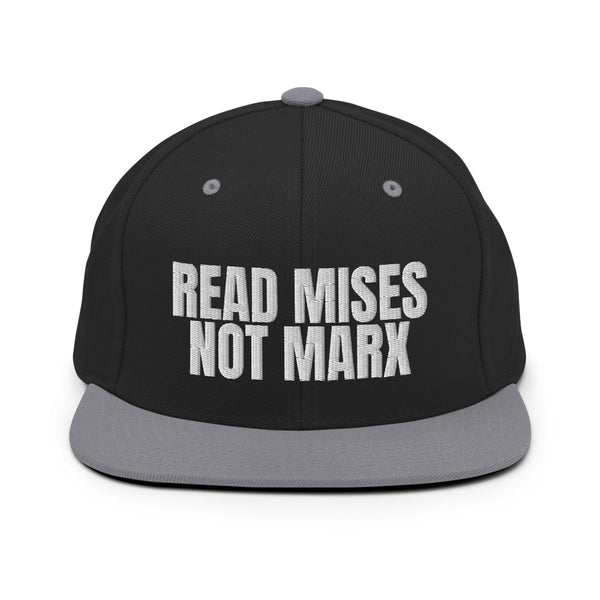 Read Mises, Not Marx Snapback Hat