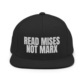Read Mises, Not Marx Snapback Hat